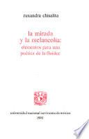La mirada y la melancolía