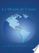 La Mision De Umarc