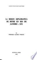 La misión diplomática de Mitre en Rio de Janeiro--1872