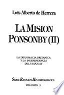 La misión Ponsonby: La diplomacia británica y la independencia del Uruguay