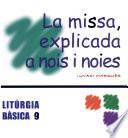 La Missa, explicada a nois i noies