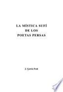 La mística sufí de los poetas persas