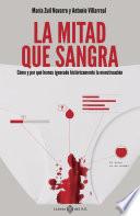 La mitad que sangra