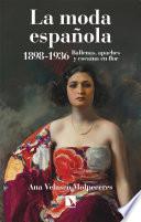 La moda española 1898-1936