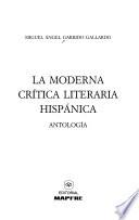 La moderna crítica literaria hispánica