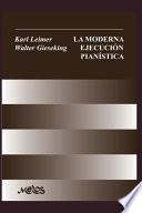 La Moderna Ejecución Pianística