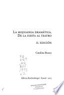 La mojiganga dramática: Edicion