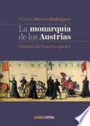 La monarquía de los Austrias