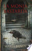 La monja bastarda