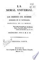 La moral universal o los Deberes del Hombre fundados en su naturaleza