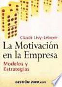 La motivación en la empresa