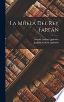La Muela Del Rey Farfán