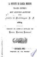 La muerte de Garcia Moreno : tragedia historia en cinco actos