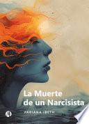 La Muerte de un Narcisista