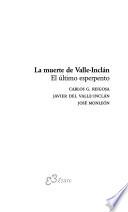La muerte de Valle-Inclán