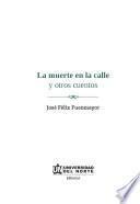 La muerte en la calle y otros textos