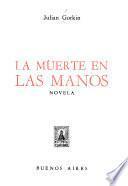 La muerte en las manos