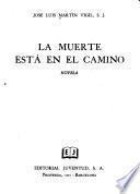 La muerte está en el camino