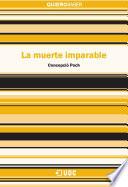 La muerte imparable