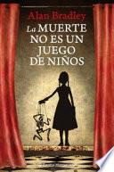 La muerte no es un juego de niños