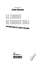 La muerte se escribe sola