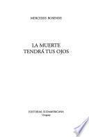 La muerte tendrá tus ojos