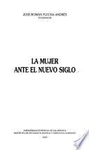 La mujer ante el nuevo siglo