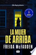 La mujer de arriba