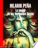 La mujer de los hermanos Reyna (Trilogía Malasuerte 3)