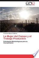 La Mujer Del Campo Y El Trabajo Productivo