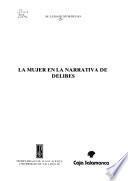 La mujer en la narrativa de Delibes