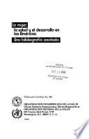 La Mujer, la salud y el desarrollo en las América