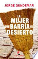 La mujer que barría el desierto
