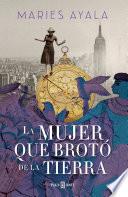 La mujer que brotó de la tierra