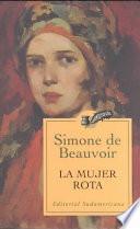 La Mujer Rota / The Woman Destroyed