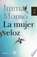 La mujer veloz