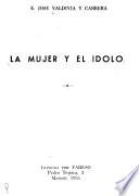 La mujer y el idolo