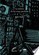 La música de las cosas perdidas