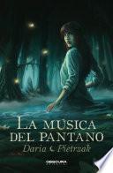 La música del pantano