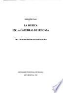 La música en la Catedral de Segovia