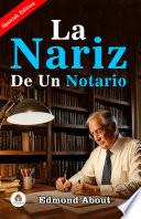 La Nariz de Un Notario de Edmond About