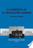 La narrativa de la unificación alemana