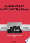 La narrativa de la unificación alemana
