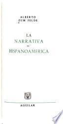 La narrativa en Hispanoamérica