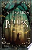 La naturaleza de las brujas