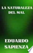 La Naturaleza del Mal