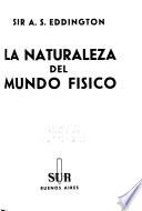 La naturaleza del mundo fisico