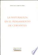 La naturaleza en el pensamiento de Cervantes