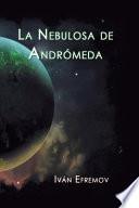 La Nebulosa de Andromeda