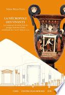 La nécropole des vivants